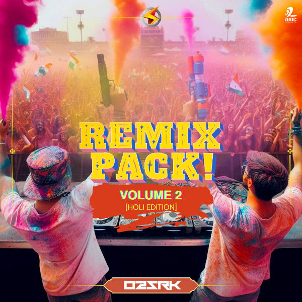 AIDC - Remix Pack Vol.II (Holi Edition) By O2SRK